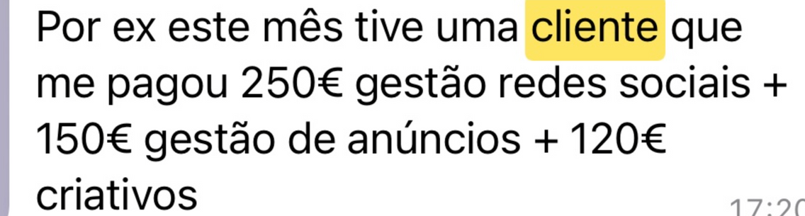 250 € gestão de redes + 150 € anúncios + 120 € criativos